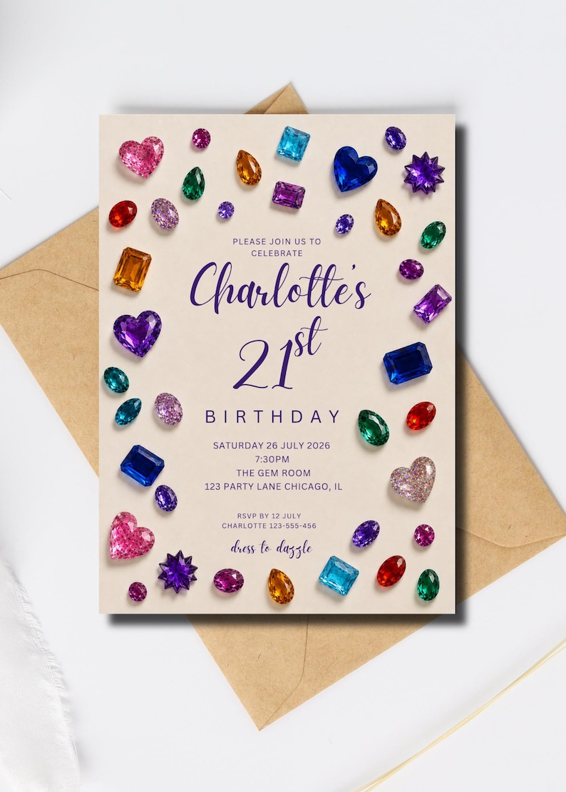 May include: A rectangular birthday invitation card on a tan envelope featuring a cream background with scattered colorful gemstone illustrations. Text reads: PLEASE JOIN US TO CELEBRATE Charlotte's 21st BIRTHDAY SATURDAY 26 JULY 2026 7:30PM THE GEM ROOM 123 PARTY LANE CHICAGO, IL RSVP BY 12 JULY CHARLOTTE 123-555-456 dress to dazzle.