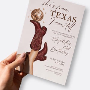 May include: A rectangular invitation card featuring a disco ball balanced on a dark red cowboy boot, with text reading: she's from TEXAS I can tell, JOIN US TWO-STEPPING ROUND THE ROOM TO CELEBRATE Elizabeth's 21st Birthday, 11 JULY 2026 AT 7 PM.