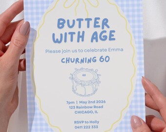 Butter With Age 60th Birthday Invitation Template | Editable Digital Download | Butter Theme Party Invite | Funny Whimsical Birthday Invite