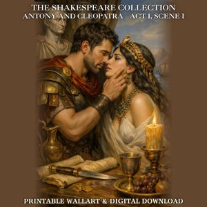 以下が含まれることがあります： デジタルアートプリント「THE SHAKESPEARE COLLECTION ANTONY AND CLEOPATRA ACT I, SCENE I」。ローマの鎧を着た男性と、白いドレスに金の装飾品を身につけた女性が描かれています。テーブルの上にはキャンドル、聖杯、短剣、巻物があります。PRINTABLE WALLART & DIGITAL DOWNLOAD。