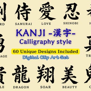 Op de afbeelding: Digitale clip-artset met Japanse Kanji-tekens en Engelse vertalingen. De afbeelding toont verschillende kalligrafie-ontwerpen, waaronder "Zwaard", "Samurai" en "Liefde", met de tekst "60 unieke ontwerpen inbegrepen".