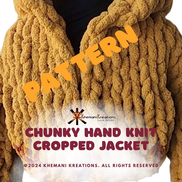 Chunky Hand Knit Crop Jacket with Hood PATTERN