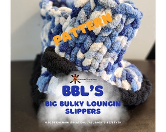 Big Bulky Loungin' Slippers (BBL'S)  - Chunky Hand Knit Boots PATTERN