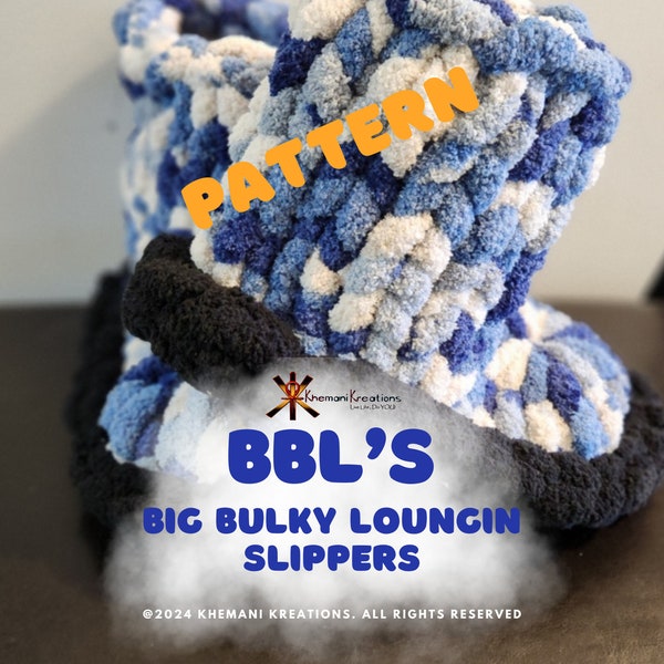 Big Bulky Loungin' Slippers (BBL'S)  - Chunky Hand Knit Boots PATTERN