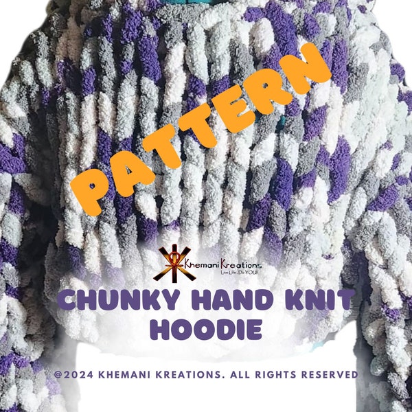 Chunky Hand Knit Crop Hoodie PATTERN