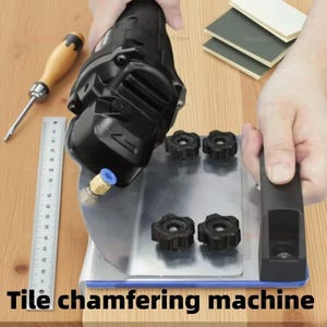 May include: A black tile chamfering machine with a silver base, black knobs, and a blue accent. A ruler and screwdriver are visible. The text "Tile chamfering machine" is at the bottom.