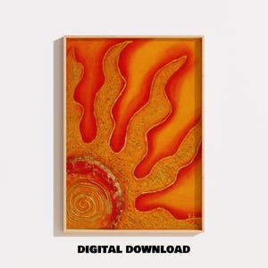 May include: A rectangular wall art print featuring a stylized sun with a textured, golden spiral center and radiating flame-like rays in shades of deep orange, red, and yellow. The artwork is presented in a light wood frame and labeled as a digital download.