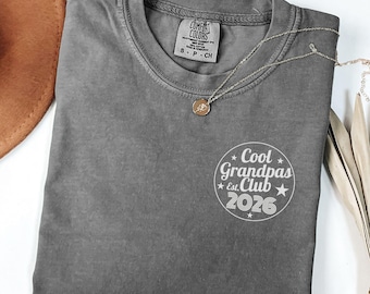 Comfort Colors® Cool Grandpas Club 2026 Shirt, Fathers Day Shirt, Best Grandpa, Cool Grandpa Shirt, Gift for Grandpa, Grandfather Gift