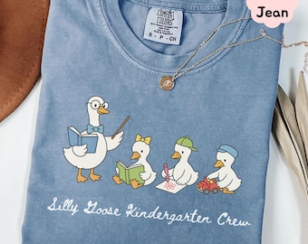 Comfort Colors® Silly Goose Kindergarten Teacher Shirt, Cute Back To School Top, Teacher Appreciation Gift