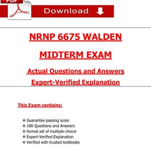 Può includere: Documento bianco con testo rosso che indica "NRNP 6675 WALDEN MIDTERM EXAM". Contiene anche "Actual Questions and Answers" e "Expert-Verified Explanation". Il documento elenca caratteristiche, tra cui una garanzia di superamento.