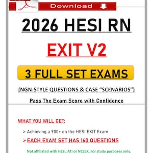 May include: A digital document titled 2026 HESI RN EXIT V2 featuring 3 full set exams with NGN-style questions and case scenarios. It includes information on achieving a 900+ score, notes each exam set has 160 questions, and states it is for study purposes.
