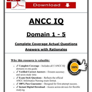 May include: A digital download document titled "ANCC IQ Domain 1-5" with "Complete Coverage Actual Questions Answers with Rationales." The document includes a "100% Pass Guaranteed" seal and a list of valuable features.