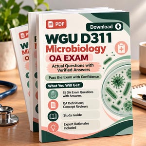 May include: A digital study guide for the WGU D311 Microbiology OA Exam, featuring a cream-colored cover with green and pink accents. The text reads WGU D311 Microbiology OA Exam, Actual Questions with Verified Answers, and lists study materials.