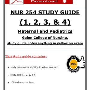 May include: A PDF study guide for NUR 254, covering Maternal and Pediatrics. The guide includes study notes, study guide sections 1, 2, 3, and 4, and a 100% pass guarantee. The document has a red and white design with the word "Download".