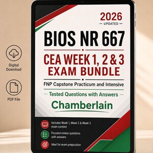 Puede incluir: Una tableta digital que muestra un paquete de examen 2026 actualizado BIOS NR 667 CEA semanas 1, 2 y 3 para FNP Capstone Practicum e Intensive. El documento incluye preguntas probadas con respuestas para Chamberlain e iconos de PDF.