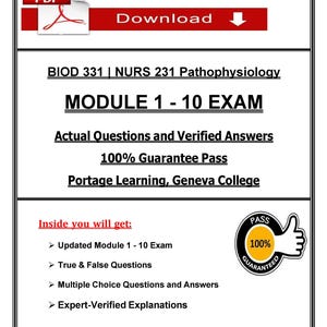 Op de afbeelding: Een PDF-document met de titel "MODULE 1 - 10 EXAM" voor BIOD 331 en NURS 231 Pathofysiologie. Het belooft echte vragen, geverifieerde antwoorden en een 100% slagingsgarantie van Portage Learning, Geneva College.