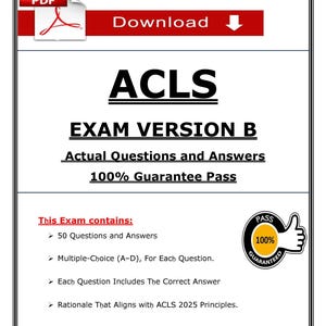 Può includere: Un documento digitale con il titolo "ACLS EXAM VERSION B" e le parole "Domande e risposte reali" e "Garanzia di superamento al 100%". Il documento include 50 domande, formato a scelta multipla e risposte corrette.