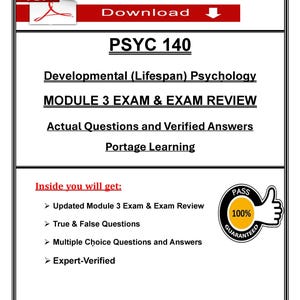 May include: A digital document labelled "PSYC 140" offering exam revision materials for Developmental Psychology. It features Module 3 exam review, actual questions, and verified answers. The document promises updated content and expert verification.