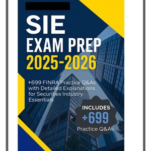 May include: A book cover with a dark blue and yellow design. The title "SIE EXAM PREP 2025-2026" is in large white letters. Includes +699 FINRA practice Q&As for Securities Industry Essentials.