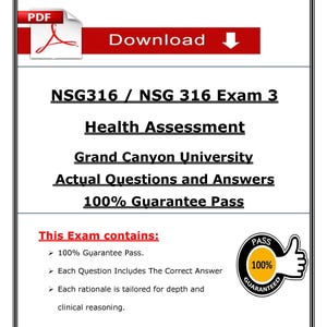 May include: A document titled "NSG316 / NSG 316 Exam 3 Health Assessment" from Grand Canyon University, promising actual questions and answers with a 100% guarantee. Features a download button and a "100% Guaranteed Pass" badge.