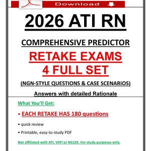 May include: A digital document titled 2026 ATI RN COMPREHENSIVE PREDICTOR RETAKE EXAMS 4 FULL SET. It includes NGN-style questions, case scenarios, and answers with detailed rationale. Each retake contains 180 questions in a printable PDF format.