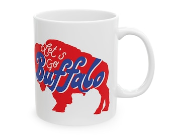Let's Go Buffalo Mug | Hand-Lettered Buffalo coffee cup | Buffalo football spirit mug for game day | artist-designed mug Buffalo pride