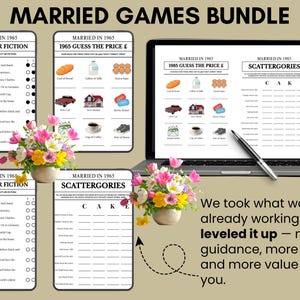 May include: A bundle of printable games for a wedding anniversary, including "Fact or Fiction", "Guess the Price", and "Scattergories". The games are displayed on a laptop, a smartphone, and a printout, with a floral arrangement in the foreground.