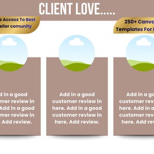 以下が含まれることがあります： 「CLIENT LOVE.....」のテキストと、顧客レビューのプロンプトが記載された3つの茶色の長方形のグラフィック。画像には、「Free Access To Best Seller comunity」と「250+ Canva Templates For Etsy」のボーナスオファーが含まれています。