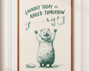 Funny Laundry Room Decor, Cute quokka Wall Art, Humorous Utility Sign, Naked Tomorrow Print, Whimsical Animal Illustration Housewarming Gift