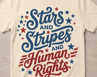 Stars and Stripes and Human Rights Comfort Colors Png, 250 Years America Still Working On Social Justice Tee, Liberal 4th of July Gift