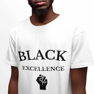 Black Excellence T-Shirt | Afro Pride Tee | BLM Protest Shirt| African American Culture Top