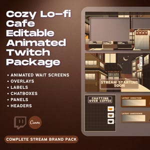 May include: A digital graphic design for a Twitch stream package. The design features a cozy cafe theme with animated wait screens, overlays, labels, chat boxes, panels, and headers. The text includes "Cozy Lo-fi Cafe Editable Animated Twitch Package."