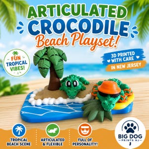 May include: A 3D-printed articulated crocodile beach playset. The playset features a green crocodile, a palm tree, and a beach scene with blue water. The text on the image says "Articulated Crocodile Beach Playset!" and "Fun Tropical Vibes!"