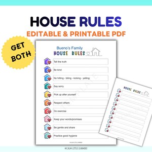 May include: A printable PDF titled "HOUSE RULES" with the text "EDITABLE & PRINTABLE PDF." The document includes a list of rules with colorful house icons. A yellow circle with the words "GET BOTH" is in the image.