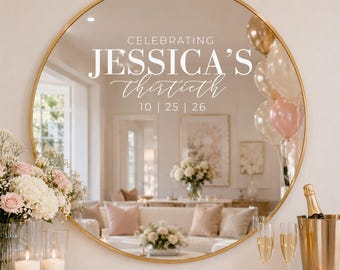 Personalized 30th Birthday Mirror Decal Birthday Sign Custom Vinyl Sticker for Mirror Glass Acrylic Banner Decal Design for Party Decor
