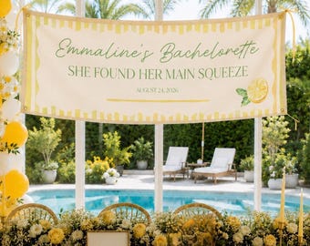 Personalized Bachelorette Banner Template She Found Her Main Squeeze Sign Bridal Shower Decor Lemon Theme Editable Canva Digital Download