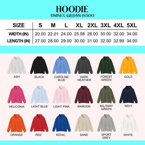 May include: A product image showcasing a variety of Gildan 18500 unisex hoodies in various colors, including ash, black, and navy. The image includes a size chart with measurements in inches for width and length, ranging from S to 5XL.