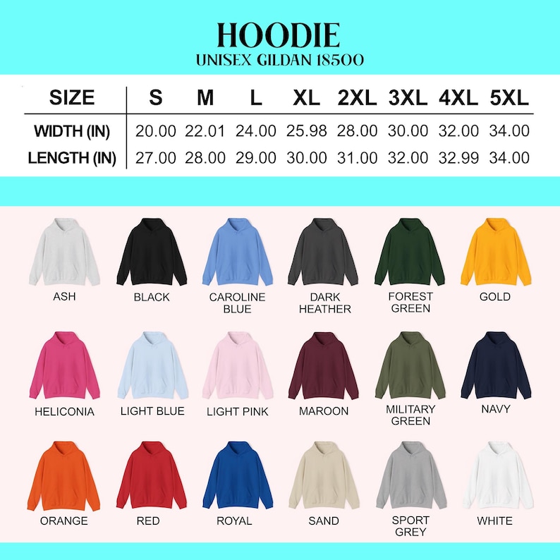 May include: A product image showcasing a variety of Gildan 18500 unisex hoodies in various colors, including ash, black, and navy. The image includes a size chart with measurements in inches for width and length, ranging from S to 5XL.