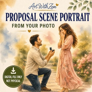 Könnte beinhalten: Eine digitale Porträtillustration mit dem Titel Art With Zem Proposal Scene Portrait From Your Photo. Sie zeigt eine Person, die kniend einen Heiratsantrag macht. Ein kreisförmiges Abzeichen trägt die Aufschrift Digital File Only Not Physical.