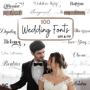 May include: A collection of 100 wedding fonts, OTF & TTF, with various styles and designs. The image features a bride and groom in formal attire, with the text "Wedding Fonts" prominently displayed.