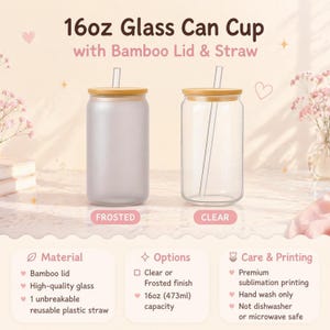 May include: Two glass can cups with bamboo lids and straws. One cup is frosted, the other is clear. The text reads "16oz Glass Can Cup with Bamboo Lid & Straw". The cups have a 16oz (473ml) capacity.