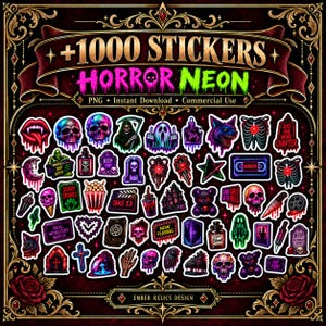 May include: A digital collection of 1000 horror-themed neon stickers featuring skulls, ghosts, tombstones, and dark motifs. The graphic includes text reading +1000 STICKERS HORROR NEON, PNG, Instant Download, Commercial Use, and Ember Relics Design.