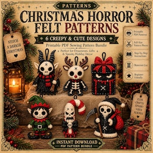 May include: A digital advertisement for a Christmas Horror Felt Patterns bundle featuring six felt ornaments: a horned creature, a skeleton deer, a gift box, an elf, a candy cane, and a grim reaper. The text reads Christmas Horror Felt Patterns.