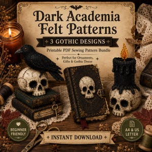 Może przedstawiać: Zestaw wzorów do szycia w formacie PDF zatytułowany Dark Academia Felt Patterns 3 Gothic Designs. Obraz przedstawia rękodzieło z filcu, w tym czarnego kruka na czaszce, małą książkę z czaszką oraz świecę w kształcie czaszki. Formaty A4 i US letter.