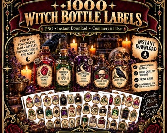 May include: A digital collection of 1000 witch bottle labels featuring ornate gold text and gothic borders. The display includes five glass bottles filled with colored liquids and various printed sheets showing numerous small, decorative labels.