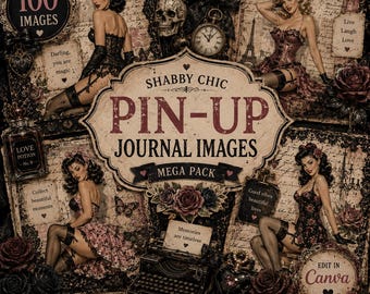 Gothic Shabby Chic Pin-Up  100+  Junk Journal Pages – Editable Canva - Instant Download