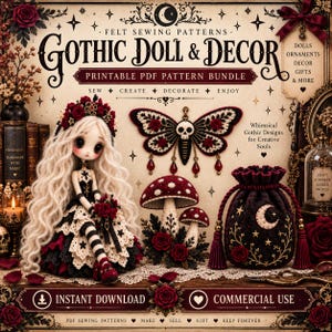 May include: A printable PDF pattern bundle titled Gothic Doll & Decor featuring felt sewing patterns. The image displays a doll with long white hair, a moth ornament with a skull, two mushrooms, and a drawstring pouch with moon motifs.
