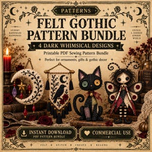 May include: A printable PDF sewing pattern bundle titled Felt Gothic Pattern Bundle featuring four dark designs. The image displays a felt crescent moon ornament, a crow wall hanging, a black cat doll, and a winged fairy doll.