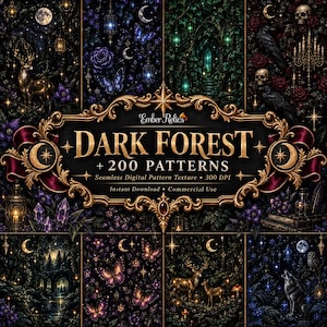 May include: A digital collection titled Ember Relics Dark Forest + 200 Patterns featuring seamless digital pattern textures. The graphic displays various dark forest scenes with deer, butterflies, skulls, moons, and lanterns in gold, purple, and green.