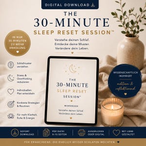 Könnte beinhalten: Ein digitales Arbeitsbuch mit dem Titel The 30-Minute Sleep Reset Session. Das Cover zeigt ein Mondsichel-Symbol, dunkelblauen und goldenen Text sowie den Untertitel Verstehe deinen Schlaf. Verändere dein Leben. Es enthält stichpunktartige Listen mit Vorteilen und Anweisungen auf einem Tablet-Bildschirm.